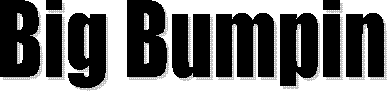 Big Bumpin